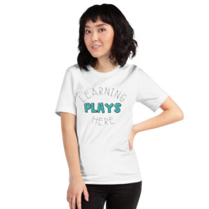 Learning Plays Here Teal Uinisex T-shirt